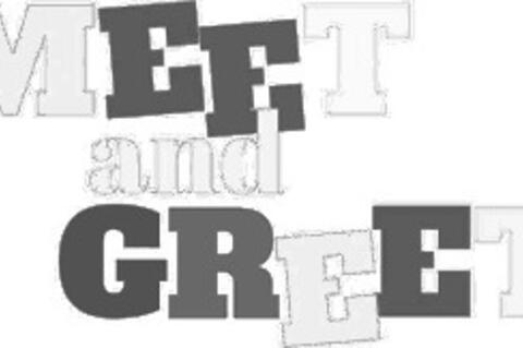 Meet and Greet