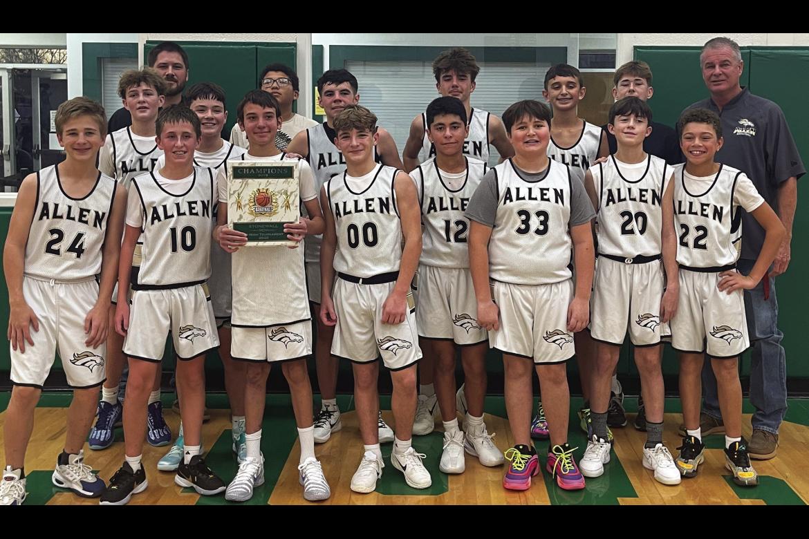 Recently the Allen Junior high basketball team won the championship of the Stonewall tournament. front Ezra Henthorn, Parker HIatt, Bryar Ward, Tyson Lindsey, Eddie Gonzalez, Dax Jasna, Elijah Pierce, D’Andre Hubbard, middle, Dyson Box, Becket Burris, B Recently the Allen Junior high basketball team won the championship of the Stonewall tournament. front Ezra Henthorn, Parker HIatt, Bryar Ward, Tyson Lindsey, Eddie Gonzalez, Dax Jasna, Elijah Pierce, D’Andre Hubbard, middle, Dyson Box, Becket Burris, B